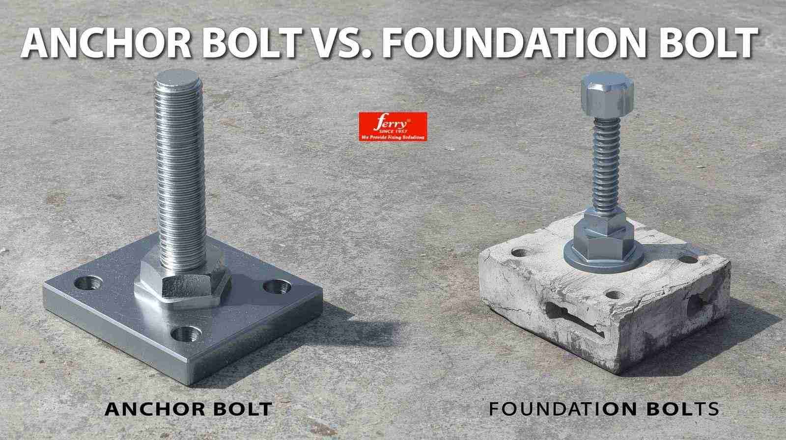 Anchor Bolt vs Foundation Bolt